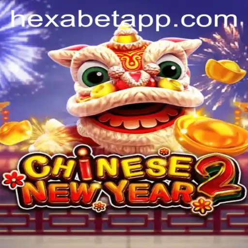 Experience the Magic of CHINESENEWYEAR2: A Journey Through Hexabet