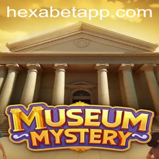 Exploring the Enigma of MuseumMystery: The Captivating World of Hexabet